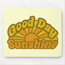 Good Day Sunshine Mouse Mat