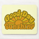 Good Day Sunshine mousepads by BoogieMonst Good Day Sunshine mousepads
