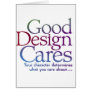 Good Design Cares Greeting Cards