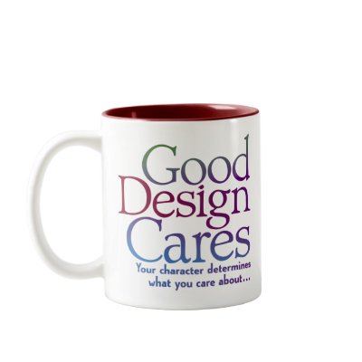 Good Design Cares Mug by Chakham