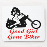 Good Girl Gone Biker  #007 Mouse Pads