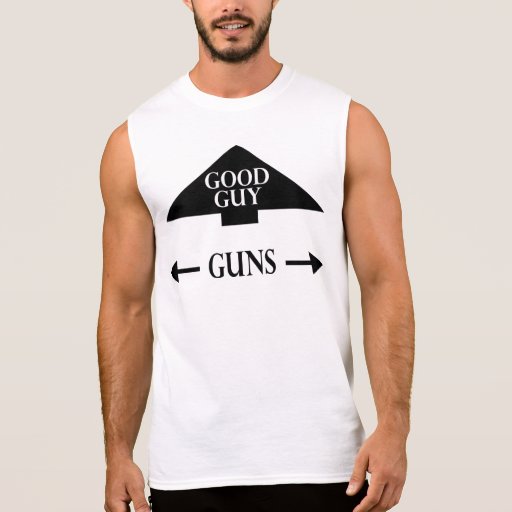 Good Guy With Guns Sleeveless Shirts Zazzle