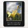 Good Ideas Must be Acted Upon Mouse Pad