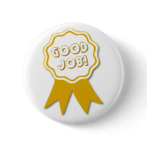 Good Job! Round Button by MzLisaMichelle Good Job! Round Button