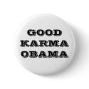 Good Karma Obama Button