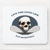 Good Life Racquetball Mouse Mat