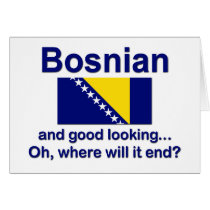 Good Looking Bosnian Greeting Card