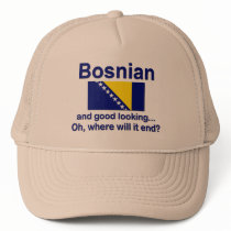 Good Looking Bosnian Trucker Hats