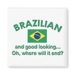 Good Looking Brazilian Refrigerator Magnet