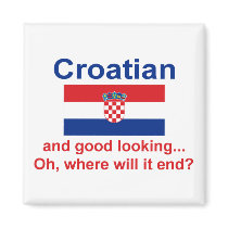 Good Looking Croatian magnets