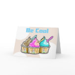 good luck,be cool ice cream greeting cards