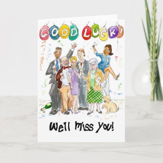 'Good Luck, We'll Miss You!' Card card