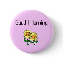 Good Morning buttons by SHORTFROGGY Good Morning buttons