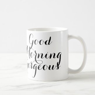 Good Morning Gorgeous in Black/White Script Classic White Coffee Mug