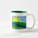 Good Morning Mug