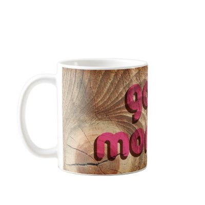 Good Morning Mug by lovethatmug