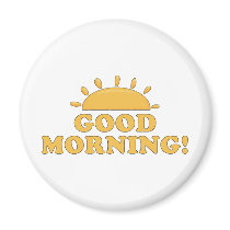 Good Morning Sun magnets