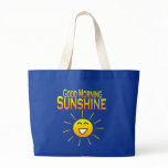 Good Morning Sunshine! Bag