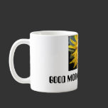 GOOD MORNING, SUNSHINE! mugs