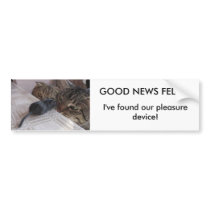 GOOD NEWS FELIX..... bumper stickers by gaters GOOD NEWS FELIX..... bumper stickers