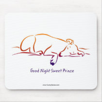 Good Night Sweet Prince mouse pads mousepads