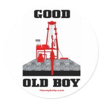 Good Old Boy, Oil Field Sticker