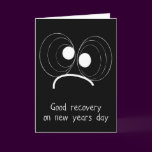 Good Recovery on New Years Day Card