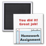 Good Schoolwork Personalized Magnet MM16aN magnet