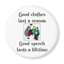 Good Speech School Saying magnets by AngelCityArt Good Speech School Saying magnets