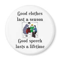 Good Speech School Saying magnets by AngelCityArt Good Speech School Saying magnets