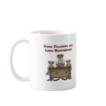 Good Teachers are Long Remembered Mug