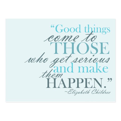 Good Things Come Motivational Postcard
