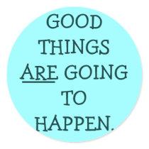 Good Things Sticker