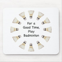 Good Time Badminton Mouse Mats