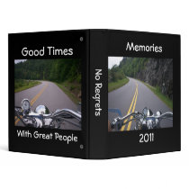 Good Times Great People Motorcycle Memories 3 Ring Binders