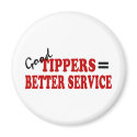 Good Tippers= Better Service magnets