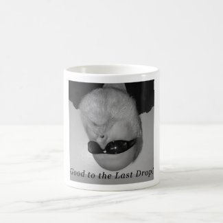 Good to the Last Drop!