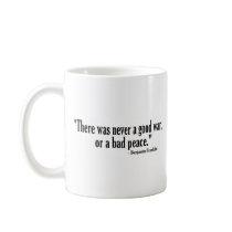 Good War Bad Peace Coffee Mugs