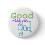 Good without God Button