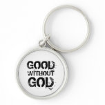 Good Without God Keychain