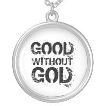Good Without God Necklace