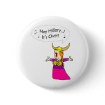 Goodbye Hillary Button