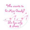 Goodie Two Shoes stickers