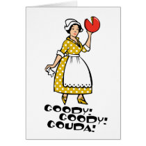 Goody! Goody! Gouda! cards