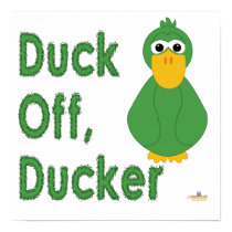 Goofy Green Duck Duck Off, Ducker posters