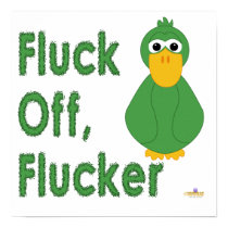 Goofy Green Duck Fluck Off, Flucker posters