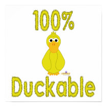 Goofy Yellow Duck 100 Percent Duckable posters
