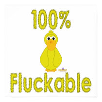 Goofy Yellow Duck 100 Percent Fluckable posters