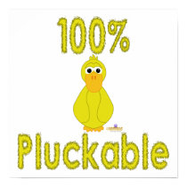 Goofy Yellow Duck 100 Percent Pluckable posters