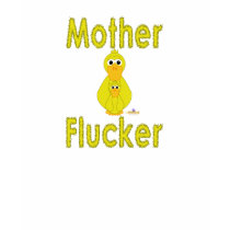 Goofy Yellow Duck And Baby Mother Flucker T Shirts